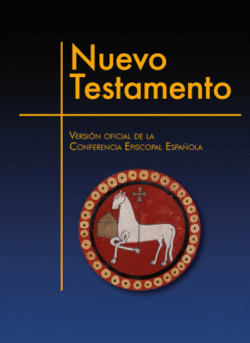 NUEVO TESTAMENTO. VERSIÓN OFICIAL DE LA CONFERENCIA EPISCOPAL ESPAÑOLA (ED. POPULAR – RÚSTICA)